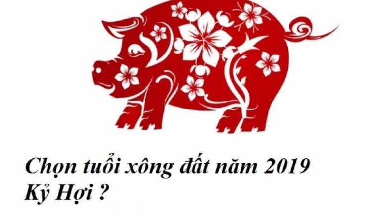 Chọn tuổi xông nhà, xông đất mang lại tài lộc năm 2019