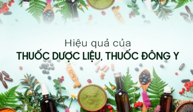 Hiệu quả của thuốc dược liệu, thuốc Đông y đã được chứng minh