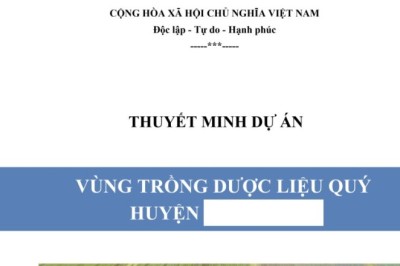 Hồ sơ thuyết minh dự án trồng dược liệu quý theo chương trình mục tiêu quốc gia 2021 - 2030